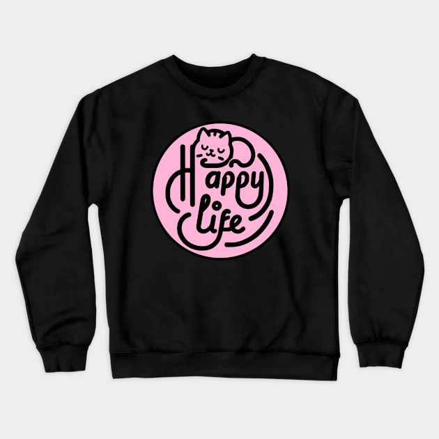 Happy Life Kitty Crewneck Sweatshirt by Morning Calm